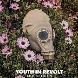 Youth In Revolt - The Broken