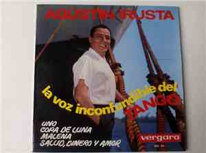Agustin Irusta - La Voz Inconfundible Del Tango