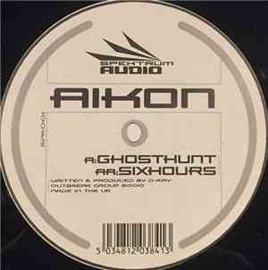 Aikon - Ghost Hunt / Six Hours