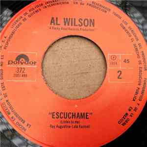 Al Wilson - Enseñame Y Dime = Show And Tell PRIMER LUGAR DEL HIT PARADE DE  ...
