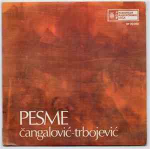 Čangalović - Trbojević - Pesme