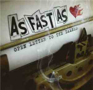 As Fast As - Open Letter To The Damned