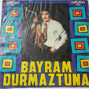 Bayram Durmaztuna - Darıldım Kaderime / Aşk Kumarı