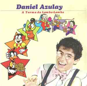 Daniel Azulay - A Turma Do Lambe-Lambe