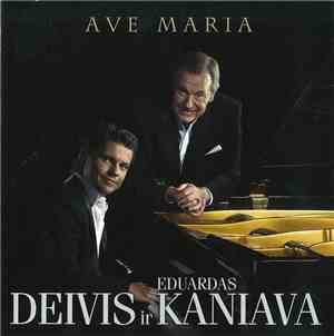 Deivis Ir Eduardas Kaniava - Ave Maria