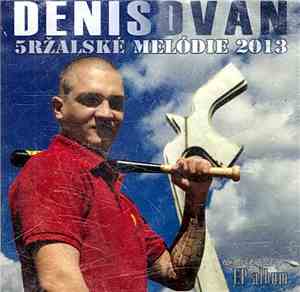 Denisovan - 5ržalské Melódie 2013