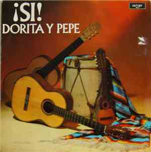 Dorita Y Pepe - ¡Si!