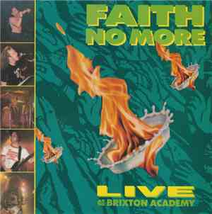 Faith No More - Live At The Brixton Academy