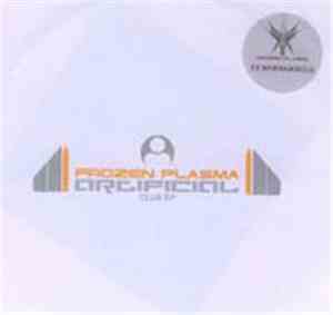 Frozen Plasma - Artificial Club EP
