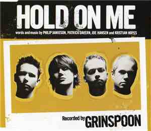 Grinspoon - Hold On Me
