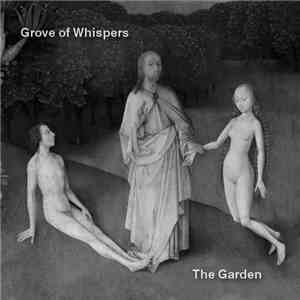 Grove Of Whispers - The Garden