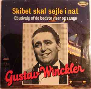 Gustav Winckler - Skibet Skal Sejle I Nat