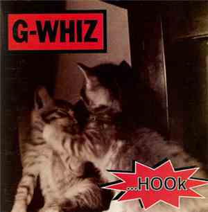 G-Whiz - ...Hook