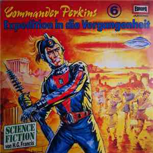 H. G. Francis - Commander Perkins 6 - Expedition In Die Vergangenheit