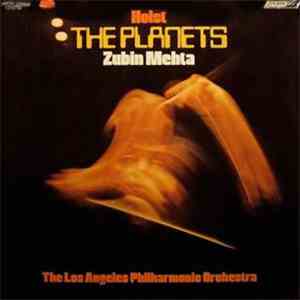 Holst - Zubin Mehta, Los Angeles Philharmonic Orchestra - The Planets