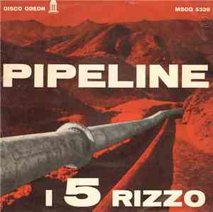 i 5 Rizzo - Pipeline