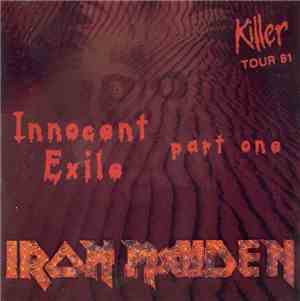Iron Maiden - Innocent Exile (Part One)