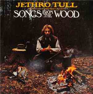 Jethro Tull - Songs From The Wood