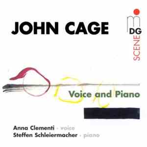 John Cage - Anna Clementi, Steffen Schleiermacher - Voice And Piano