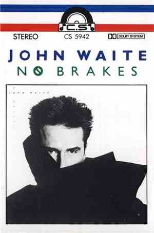 John Waite - No Brakes
