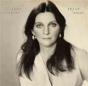 Judy Collins - Bread & Roses