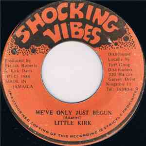 Little Kirk - We've Only Just Begun