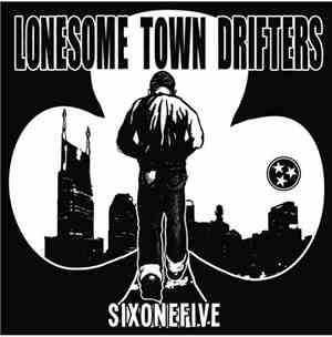Lonesome Town Drifters - SIXONEFIVE