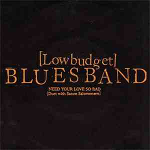 [Lowbudget] Blues Band - Need Your Love So Bad