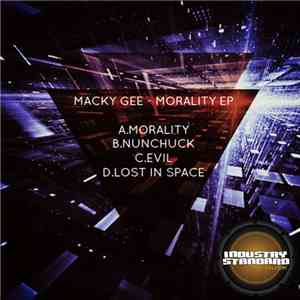 Macky Gee - Morality EP