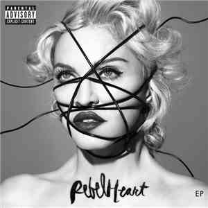 Madonna - Rebel Heart EP