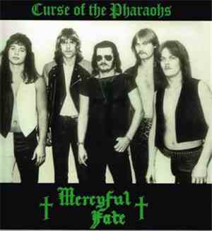 Mercyful Fate - Curse Of The Pharaohs