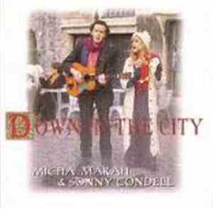 Micha Marah & Sonny Condell - Down In The City