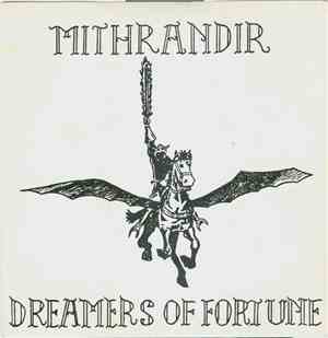 Mithrandir  - Dreamers Of Fortune