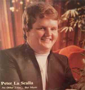 Peter La Scalla - No Other Love.. But Music