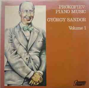 Prokofiev, György Sandor - Piano Music Volume 1
