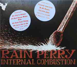 Rain Perry - Internal Combustion