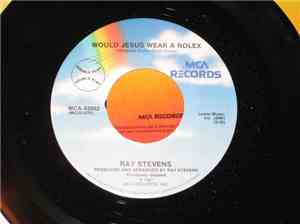 Ray Stevens - Would Jesus Wear A Rolex/Mississippi Squirrel Revival