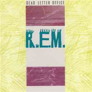 R.E.M. - Dead Letter Office