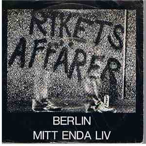 Rikets Affärer - Berlin / Mitt Enda Liv