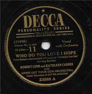 Robert Lenn And Kathleen Carnes / Annie Get Your Gun Orchestra - Who Do You ...