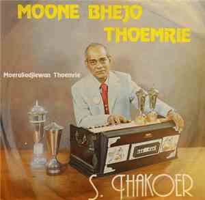 S. Thakoer - Moone Bhejo Thoemrie