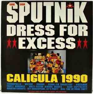 Sigue Sigue Sputnik - Dress For Excess