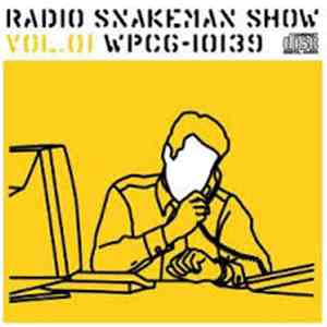 Snakeman Show - ラジオ版スネークマンショー vol.１