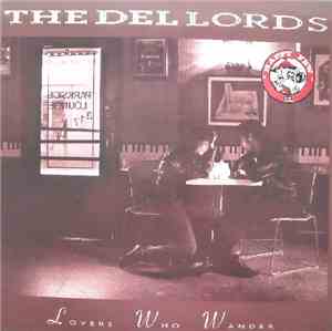 The Del Lords - Lovers Who Wander