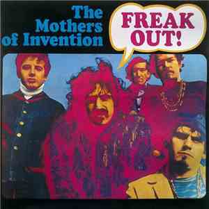 The Mothers Of Invention - Freak Out!