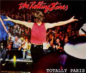 The Rolling Stones - Totally Paris