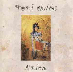 Toni Childs - Union