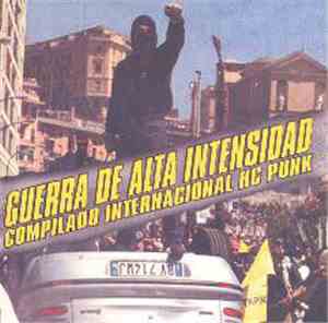 Various - Guerra De Alta Intensidad - Compilado Internacional HC Punk