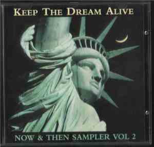 Various - Keep The Dream Alive Now & Then Sampler Vol. 2