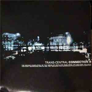 Various - Trans-Central Connection II